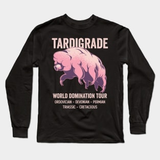 Tardigrade World Domination Tour Long Sleeve T-Shirt